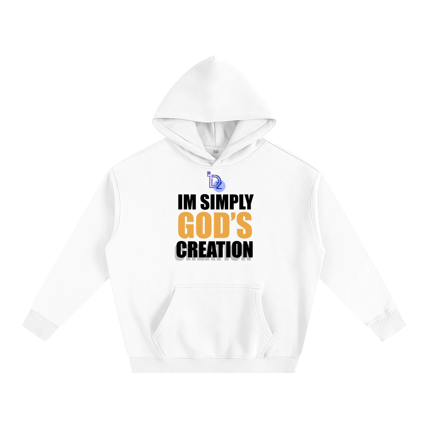 I'm Simply God's Creation Oversize Fleeced Hoodie