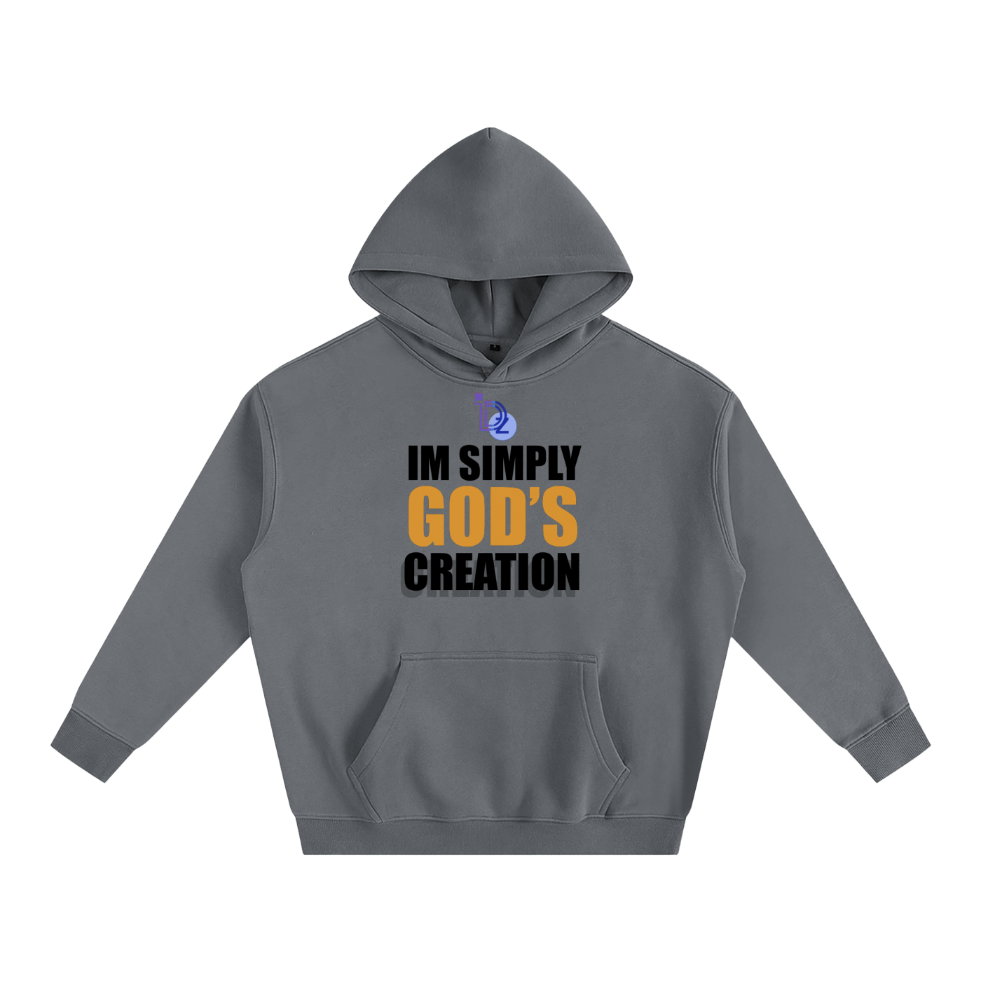 I'm Simply God's Creation Oversize Fleeced Hoodie