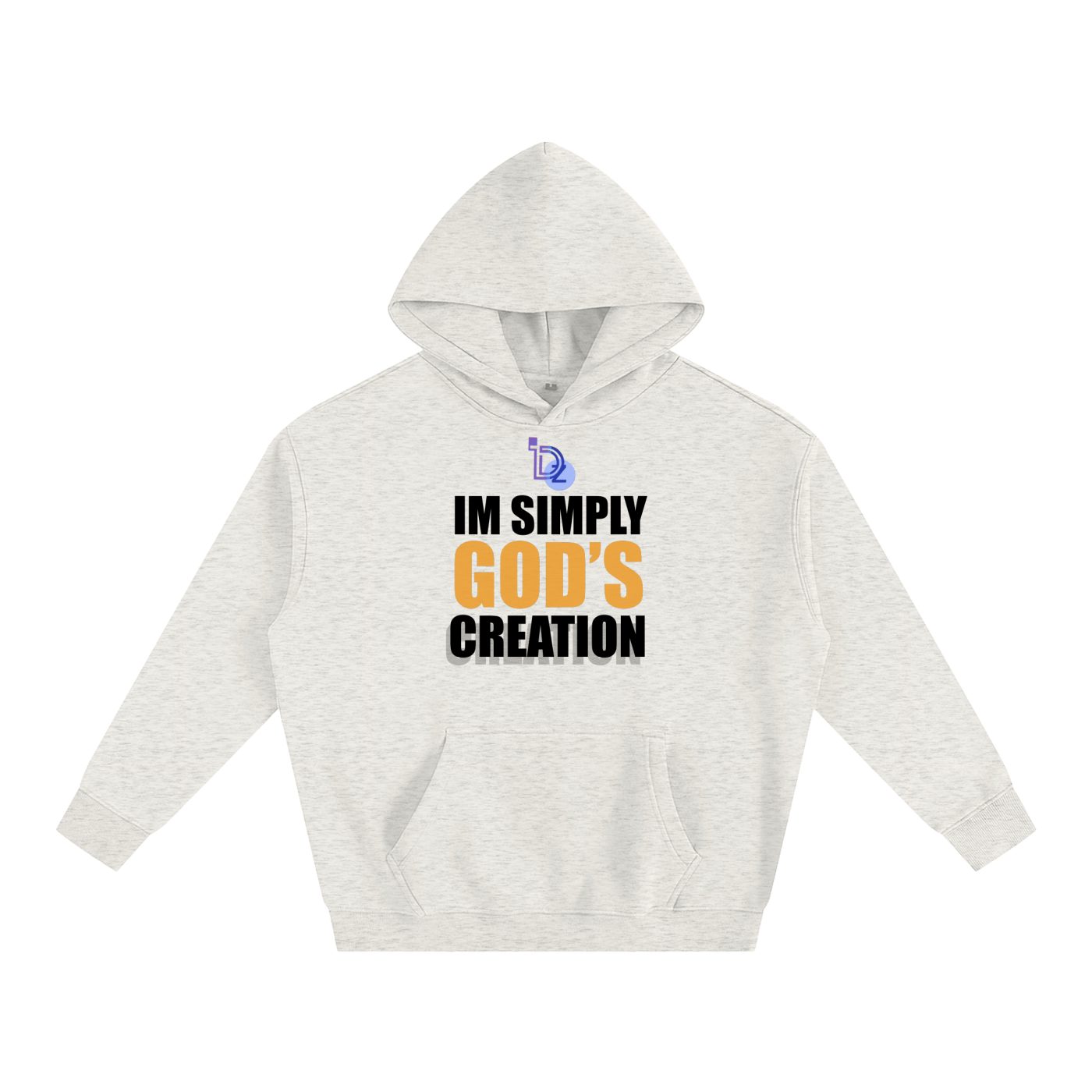 I'm Simply God's Creation Oversize Fleeced Hoodie
